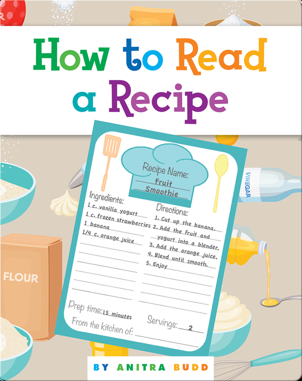 How to Read a Recipe Children's Book by Anitra Budd Discover Children