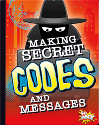 Making Secret Codes and Messages