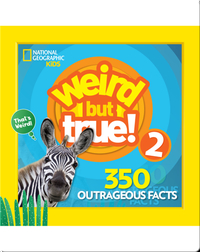 Weird But True 2: Expanded Edition