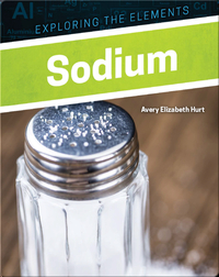 Exploring the Elements: Sodium