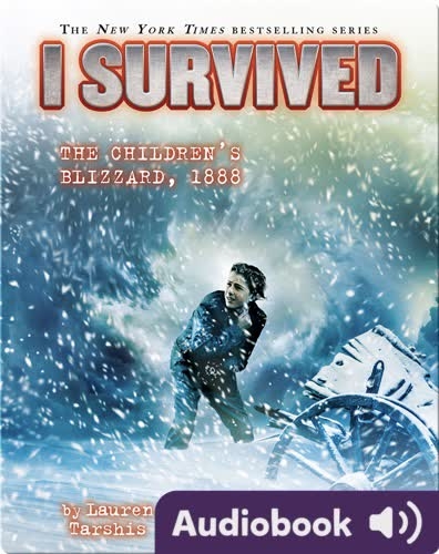 I Survived #16: I Survived the Children's Blizzard, 1888