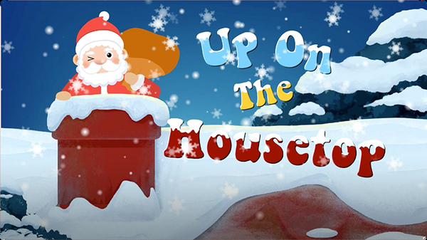 Up On The Housetop Video Discover Fun And Educational Videos That Kids Love Epic Children S Books Audiobooks Videos More