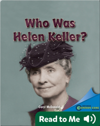 Who Was Helen Keller?