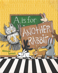 A Is for Another Rabbit