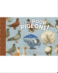 The Real Poop on Pigeons (TOON Level 1)