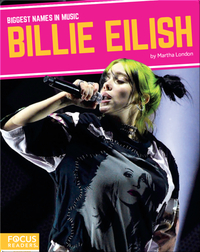 Biggest Names in Music: Billie Eilish
