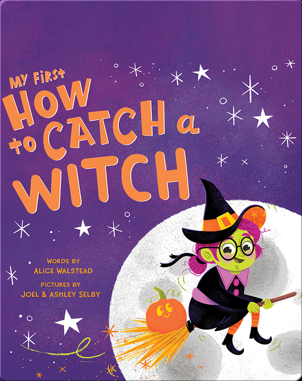 My First How to Catch a Witch