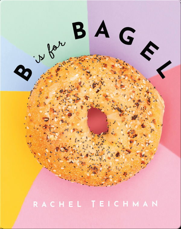 B is for Bagel