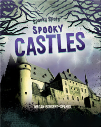 Spooky Spots: Spooky Castles