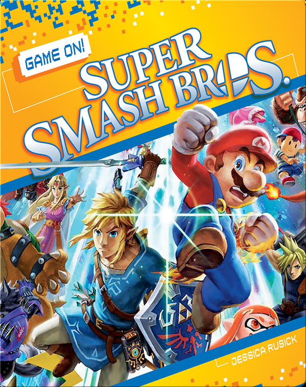 Game On!: Super Smash Bros.