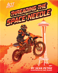 Jett Ryder: Threading the Space Needle