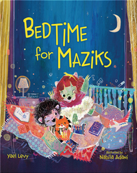 Bedtime for Maziks