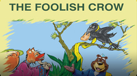 The Foolish Crow