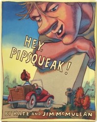 Hey, Pipsqueak!