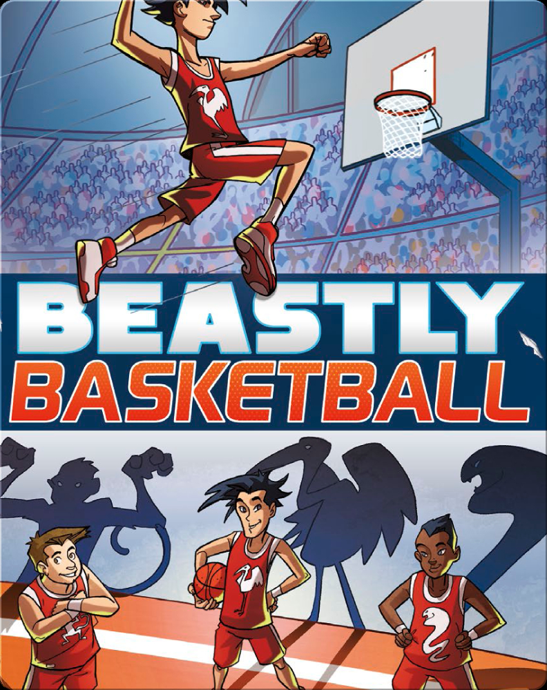 Beastly Basketball Children's Book by Lauren Johnson With Illustrations