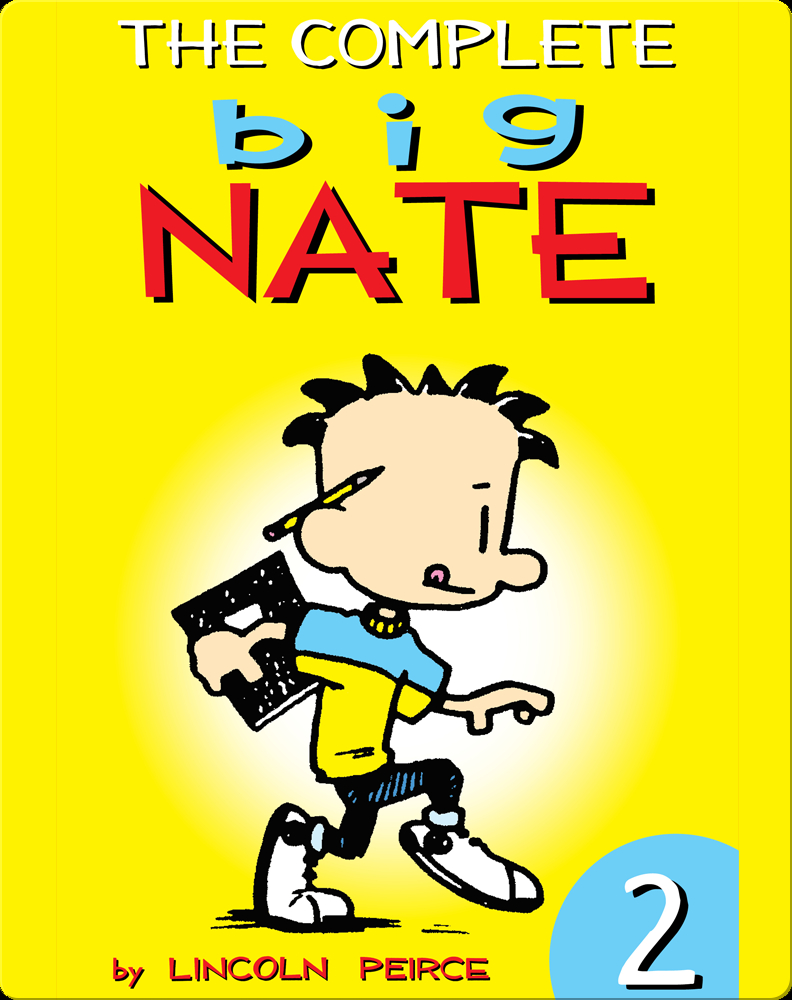 The Complete Big Nate 2 Children's Book by Lincoln Peirce Discover