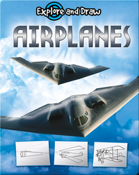 Explore And Draw: Airplanes