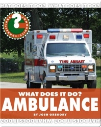 What Does It Do? Ambulance