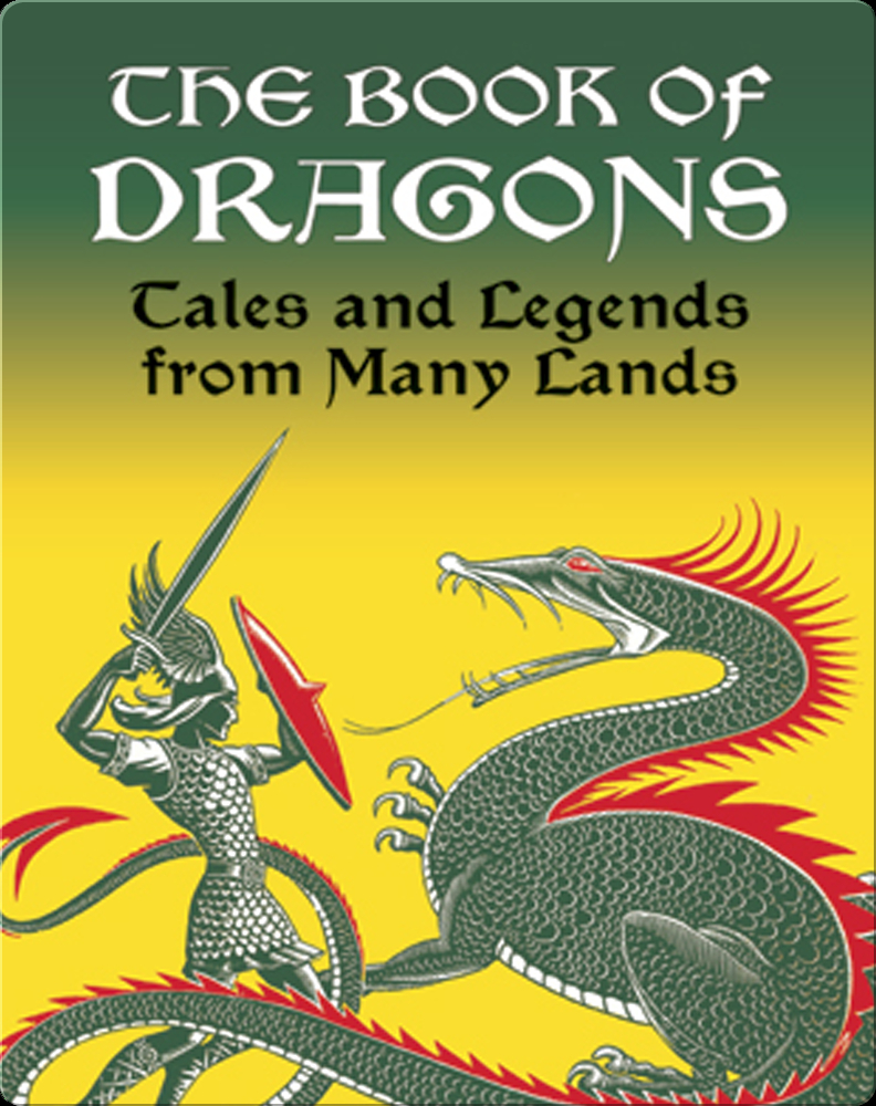 The Book Of Dragons Children S Book By O Muiriel Fuller With Illustrations By Alexander Key Discover Children S Books Audiobooks Videos More On Epic