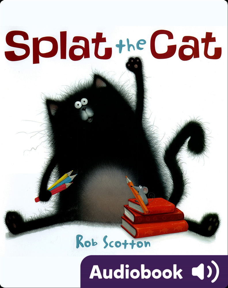 Splat the Cat Children's Audiobook by Rob Scotton