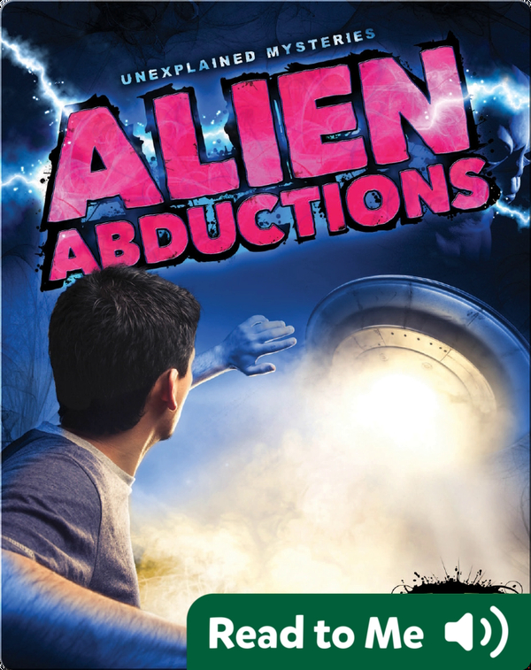 Unexplained Mysteries: Alien Abductions Children's Book by Ray ...