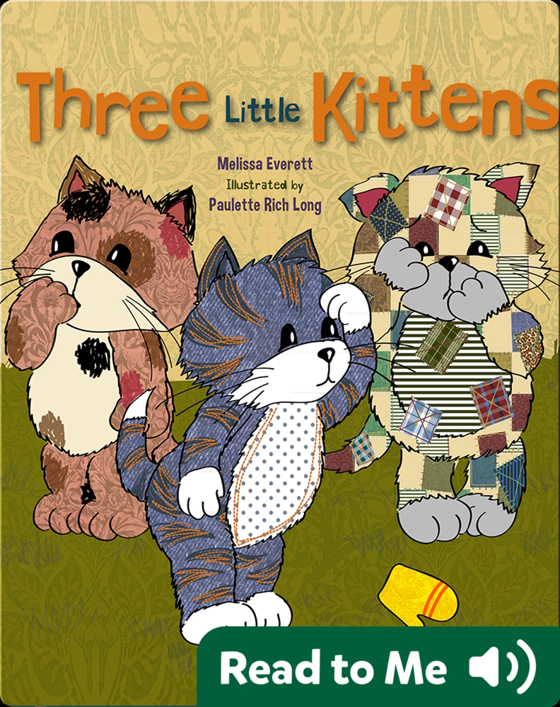 Three Little Kittens Children's Book by Artie Bennett, Melissa Everett ...