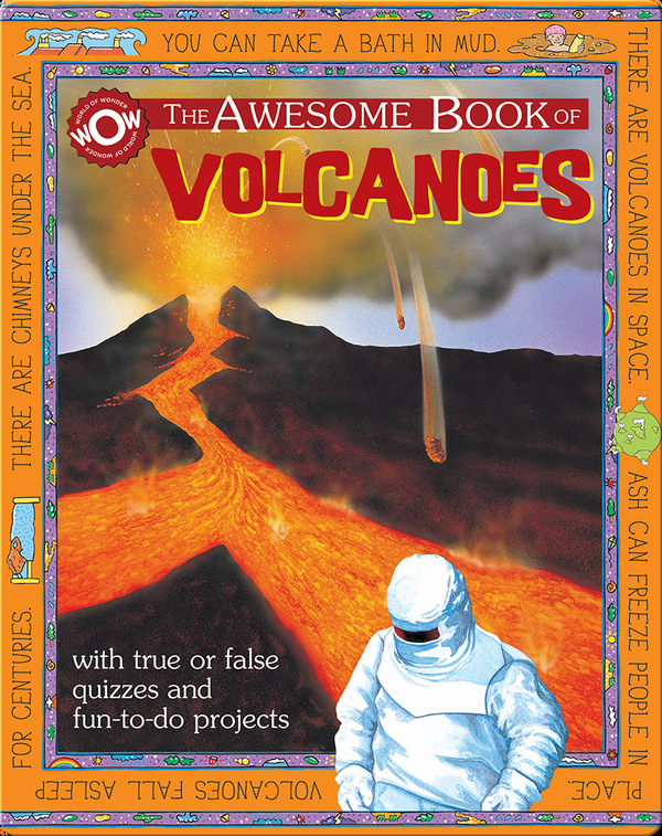 The Awesome Book of Volcanoes