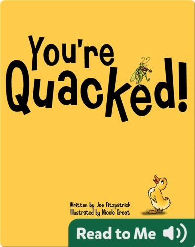 You're Quacked