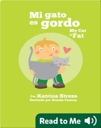 Mi Gato es Gordo/ My Cat is Fat