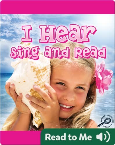 I Hear Sing and Read