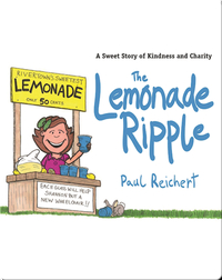 The Lemonade Ripple: A Sweet Story of Kindness and Charity