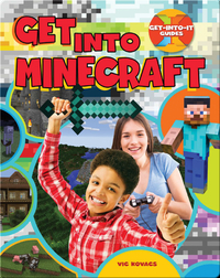 Get into Minecraft