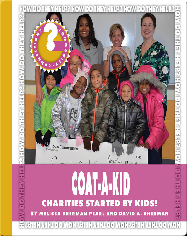Coat-A-Kid: Charities Started by Kids!