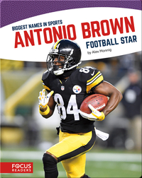 Antonio Brown: Football Star
