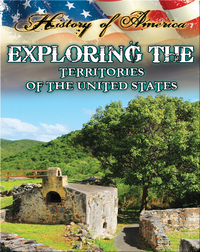 Exploring The Territories Of The United States