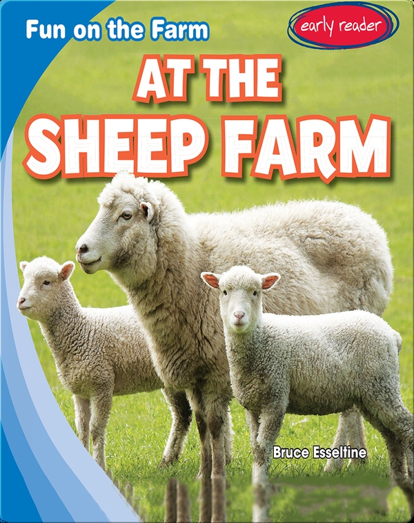 At the Sheep Farm Children's Book by Bruce Esseltine Discover