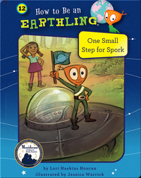How to Be an Earthling: One Small Step for Spork