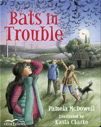 Bats in Trouble