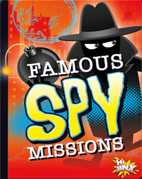 Famous Spy Missions
