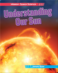 Understanding Our Sun