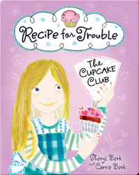 The Cupcake Club 2: Recipe for Trouble