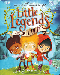 Little Legends Book 1: The Spell Thief