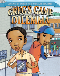 Greg's Game Dilemma