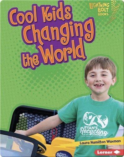 Cool Kids Changing the World