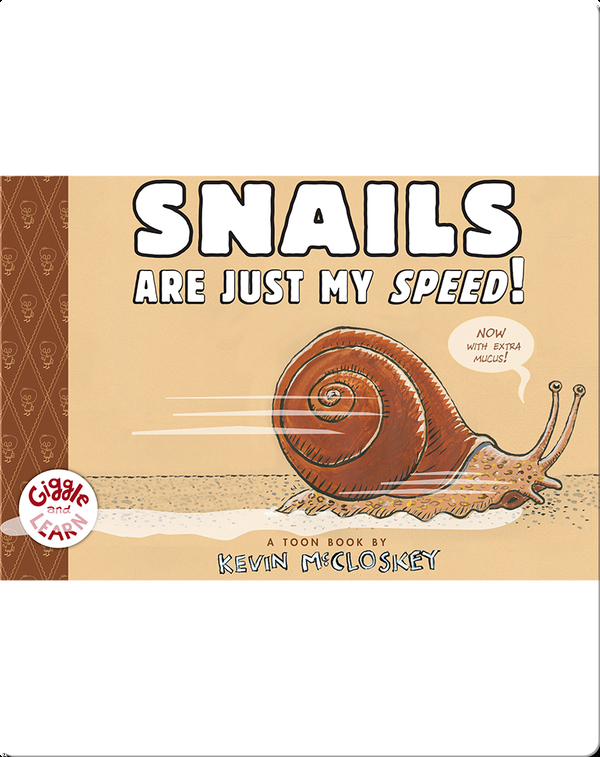 Snails are Just My Speed! (TOON Level 1)