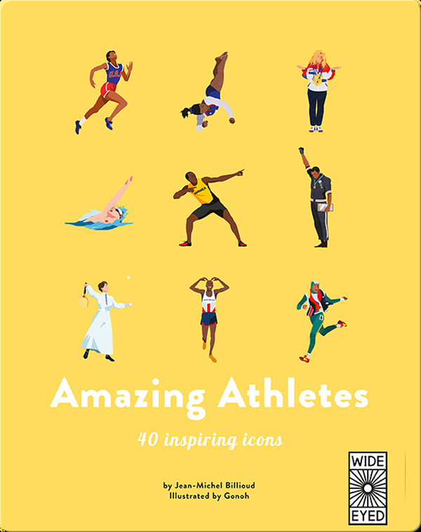 Amazing Athletes: 40 Inspiring Icons