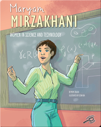 Women in Science and Technology: Maryam Mirzakhani