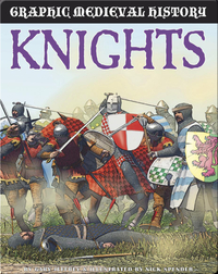 Knights (Graphic Medieval History)