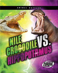 Animal Battles: Nile Crocodile vs. Hippopotamus