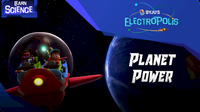 Electropolis: Planet Power